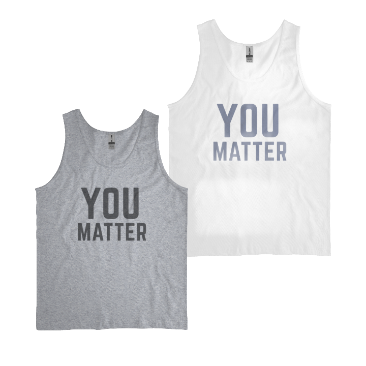 YOU MATTER tank