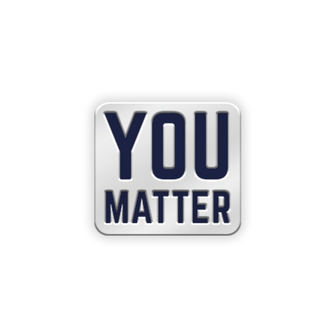 YOU MATTER Lapel Pin