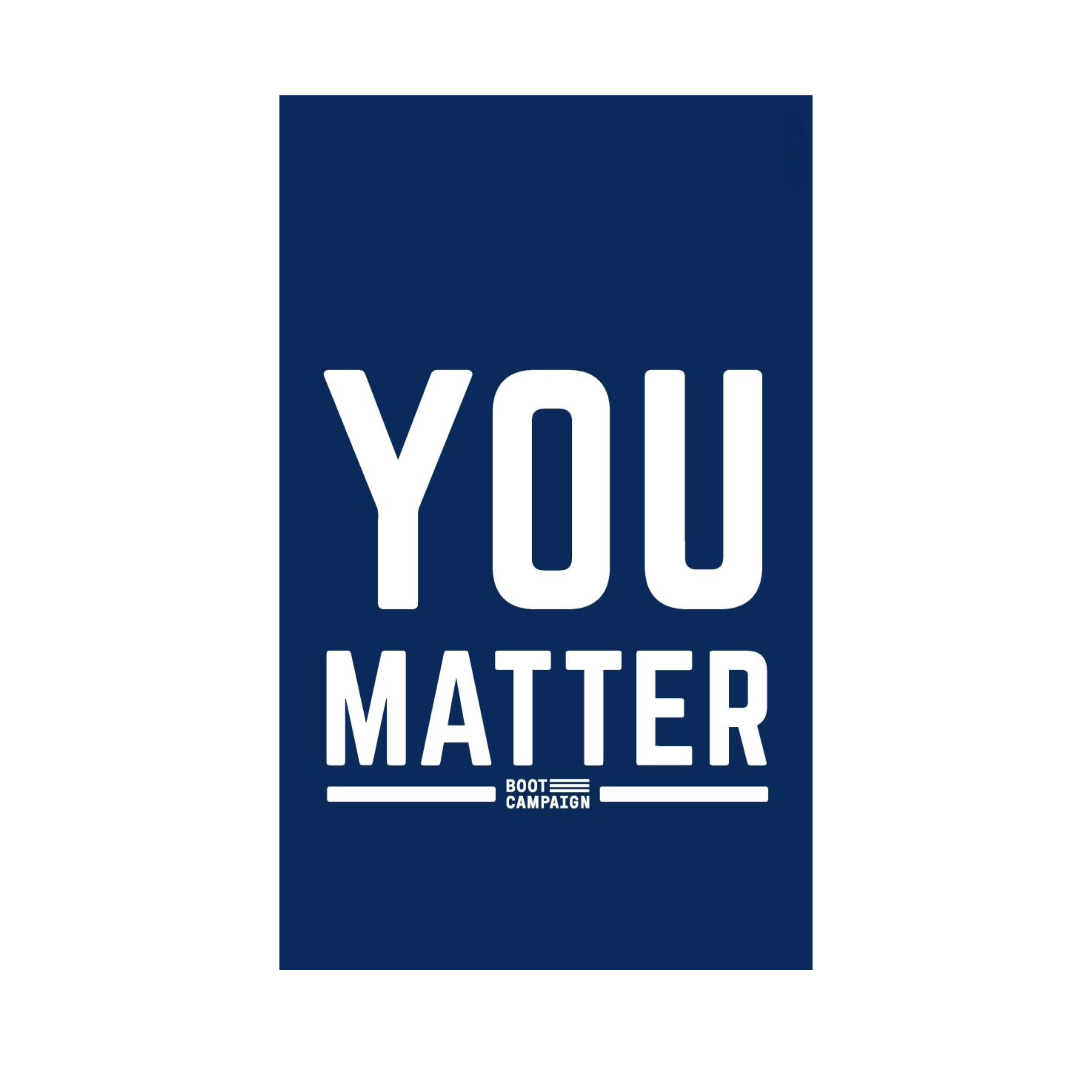 YOU MATTER Garden Flag
